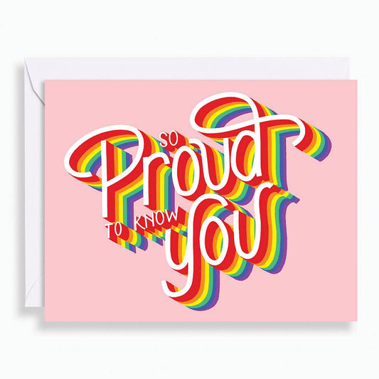 So Proud to Know You