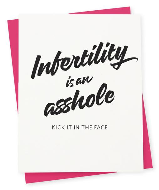 Infertility is an Asshole Card